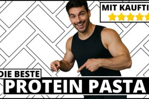 Protein Pasta Test & Vergleich 2025