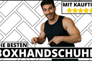 Boxhandschuhe Test & Vergleich 2025