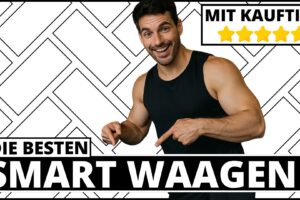 Smart Waage Test & Vergleich 2025