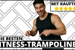 Fitness-Trampolin Test & Vergleich 2025